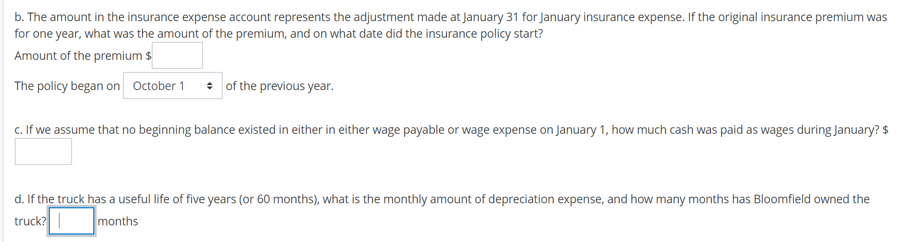 Data Selected T-account balances for Bloomfield Company are shown below as of