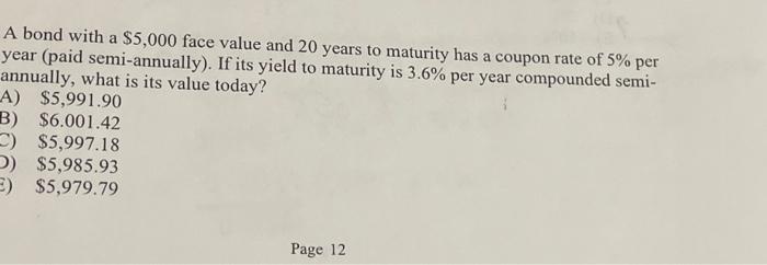  A bond with a $5,000 face value and 20 years to