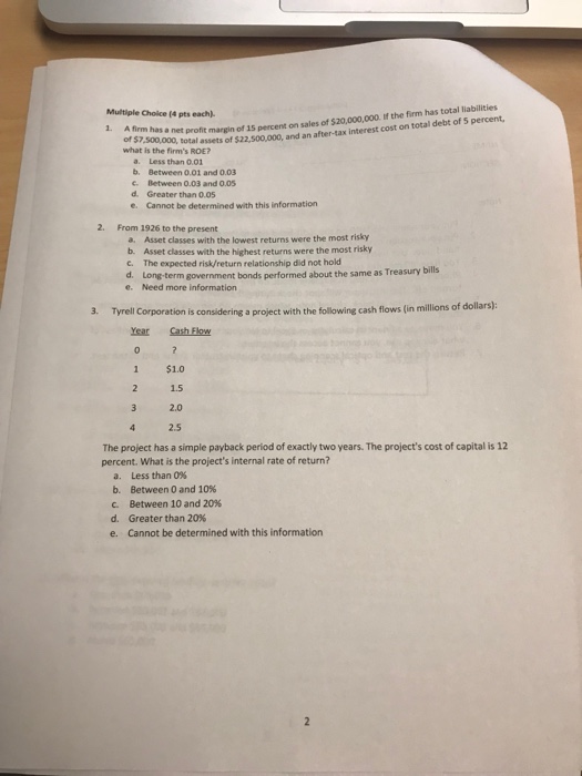  Multiple Choice (4 pts each). 1. A firm has a net