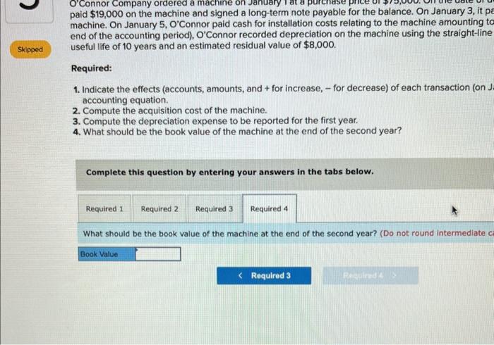 note payable for the balance. On January 3 , it paid $800