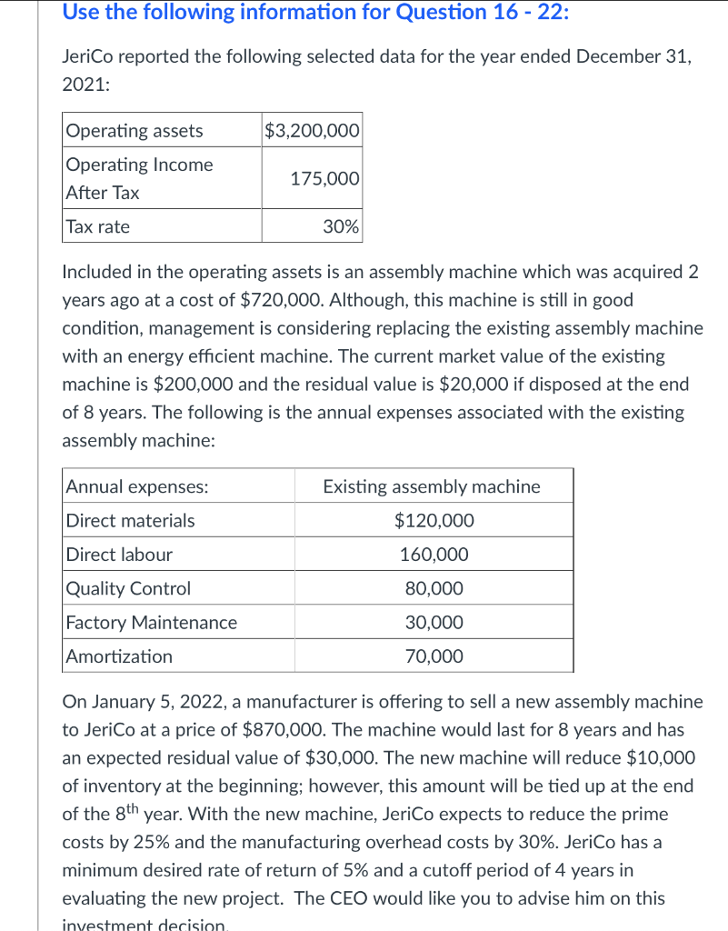 Use the following information for Question 16 - 22: JeriCo reported