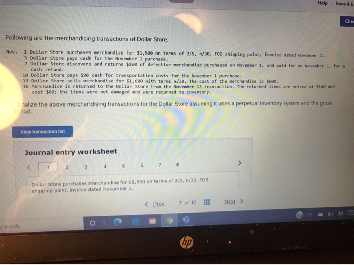  Help Save & E Ches Following are the merchandising transactions of