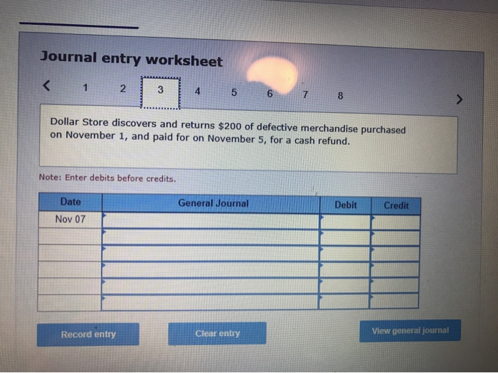 Store pays cash for the November 1 purchase. 7 Dollar Store discovers