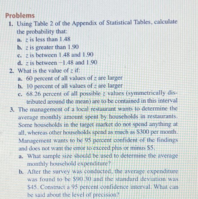Please answer problems 1-3, thank you! Problems 1. Using Table 2 of