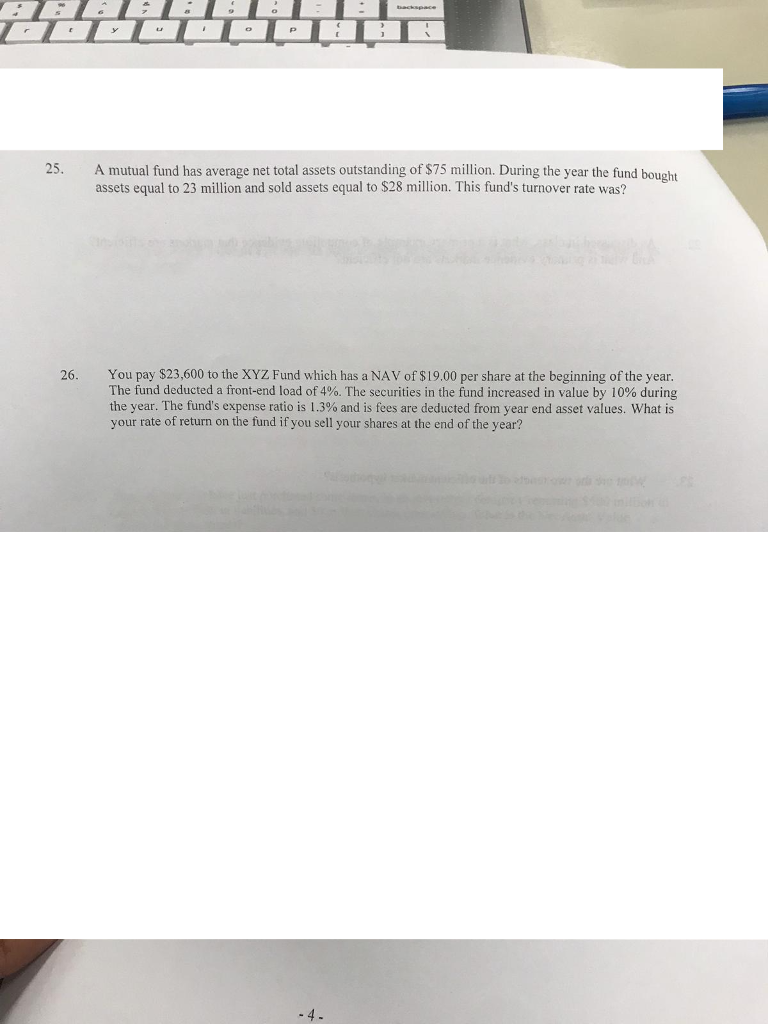 backspace 25. A mutual fund has average net total assets outstanding