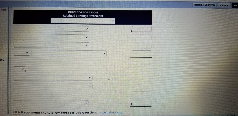 Corporation had retained earnings of $535,000. During the year, Eddy had the