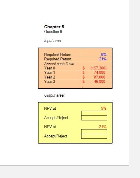  Chapter 8 Question 6 Input area: 9% 21% Required Return Required