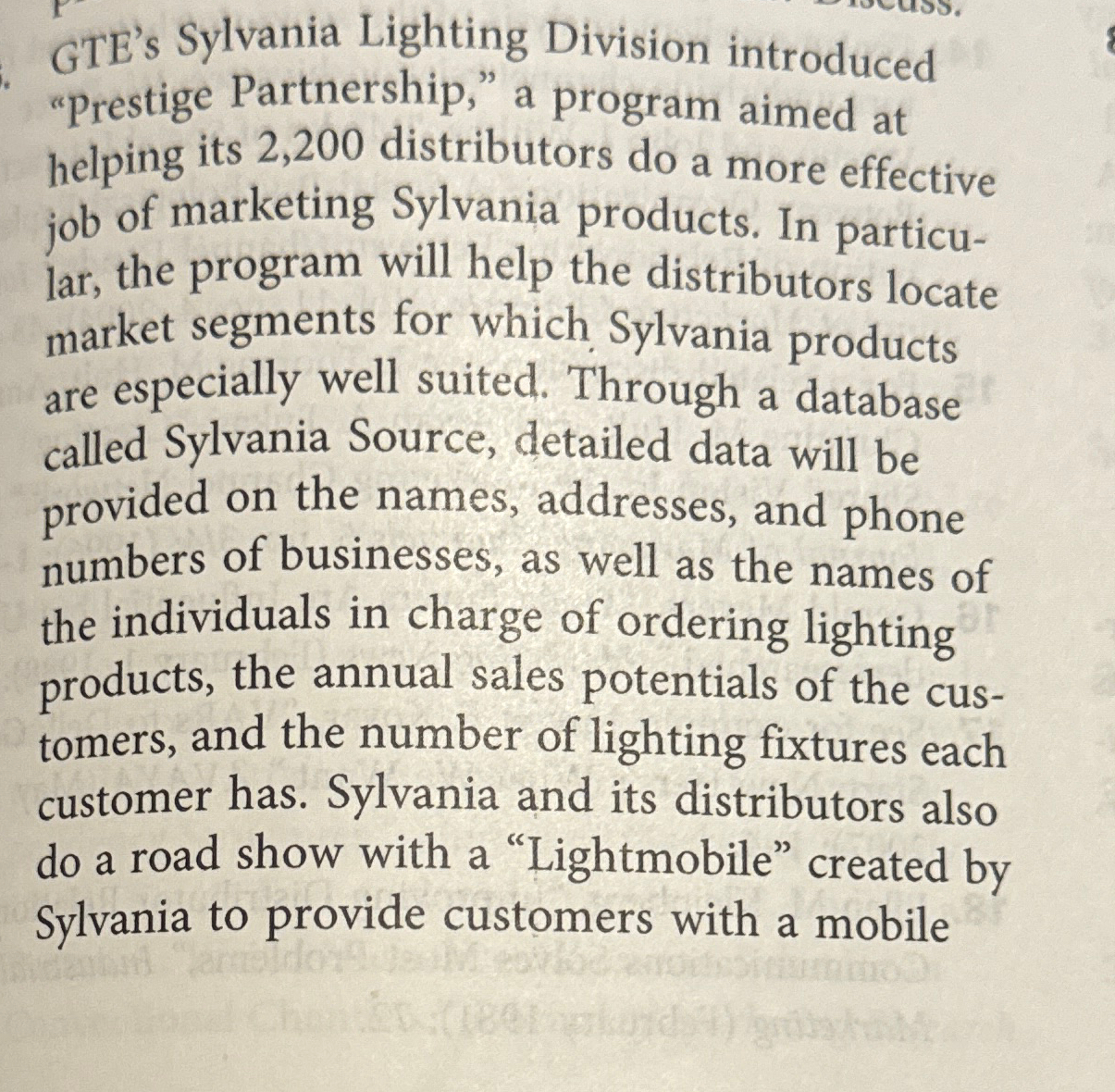  GTE's Sylvania Lighting Division introduced "Prestige Partnership," a program aimed at