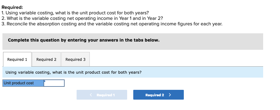 Company's first two years of operations, it reported absorption costing net operating