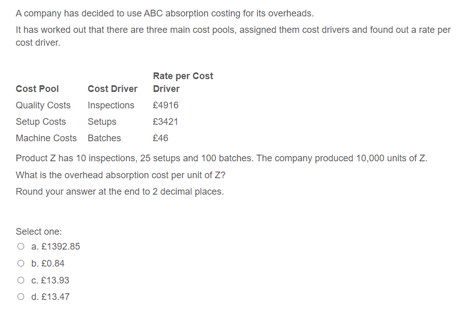 multiple choice question, choose only one answer A company has decided