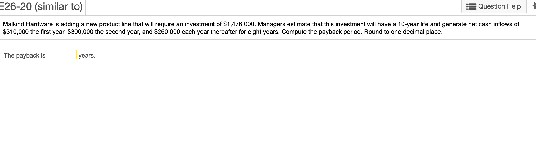 E26-20 (similar to) Question Help Malkind Hardware is adding a new