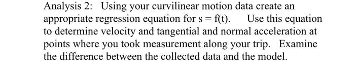  please answer analysis 2. thank you. Analysis 2: Using your curvilinear