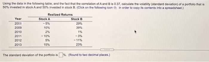 PLEASE ANSWER WILL THUMBS UP!!! Using the data in the following table,