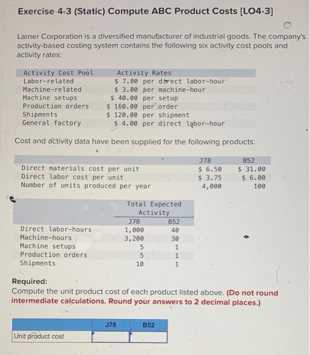 need help !! will give thumbs up Exercise 4-3 (Static) Compute ABC