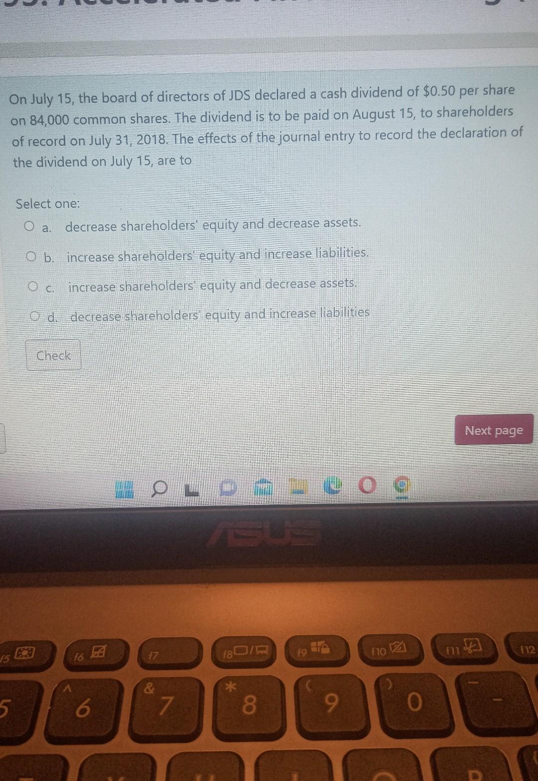 Common shares, a debit to Retained earnings, and a credit to cash.