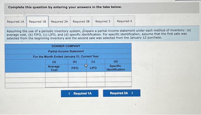 of a periodic imventory system, compute Cost of Goods Sold under each