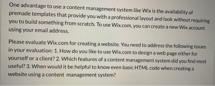 Help Please Business Question One advantage to use a content management system