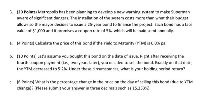  3. (20 Points) Metropolis has been planning to develop a new