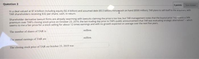  Question 3 3 points In a deal valued at $7.4 billion