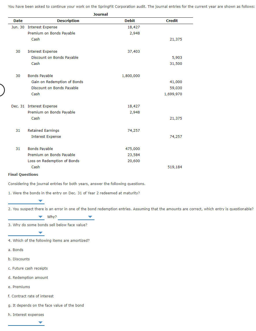 You have been asked to continue your work on the Spring