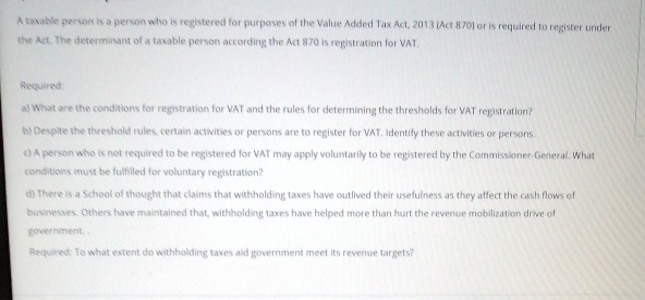  Please solve this problem urgently I A taxable person is a