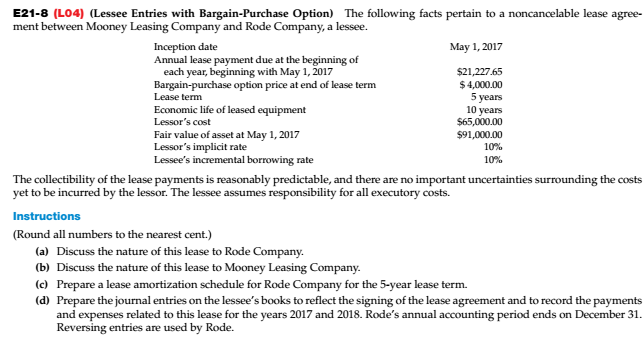IN THE PROBLEM E21-9 (L04) (Lessor Entries with Bargain-Purchase Option) A lease