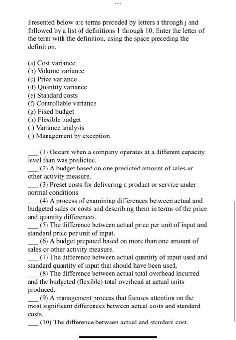  Presented below are terms preceded by letters a through j and