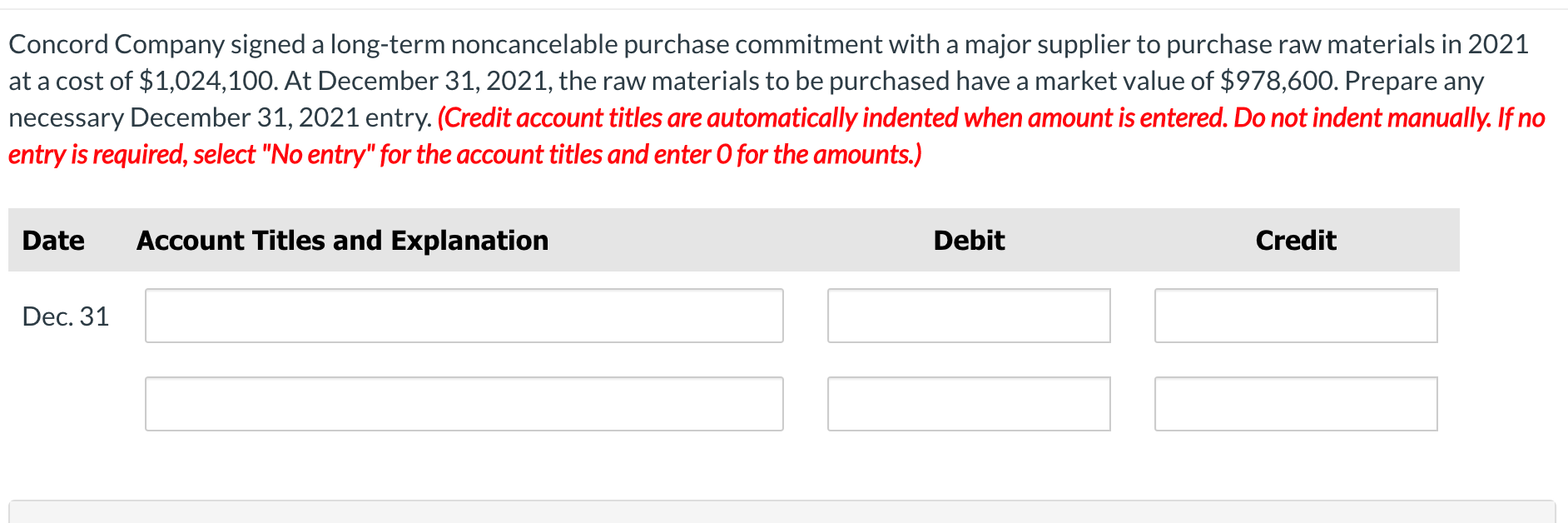  Concord Company signed a long-term noncancelable purchase commitment with a major