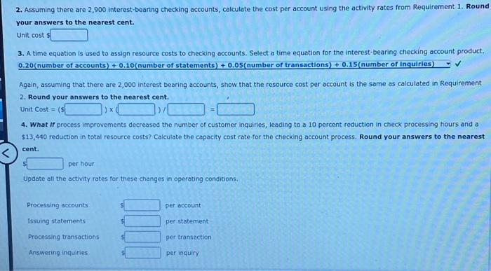 Calculate the capacity cost rate for the checking account process. Round your