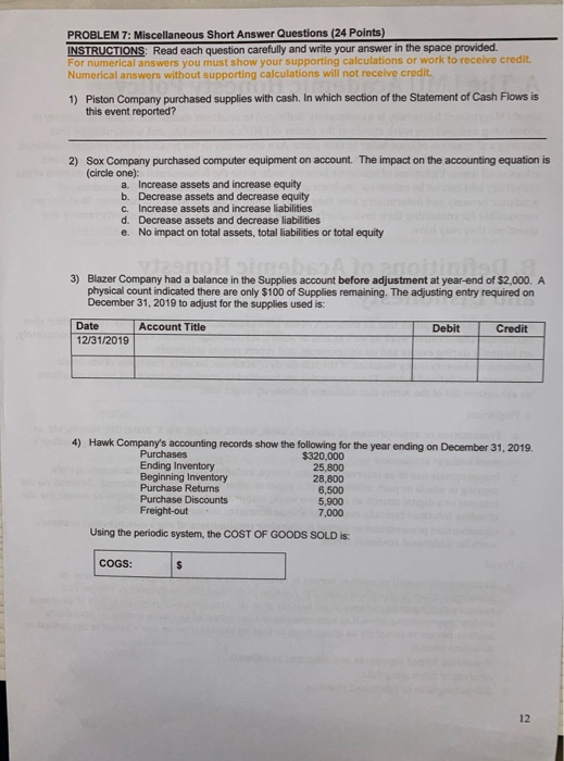  PROBLEM 7: Miscellaneous Short Answer Questions (24 Points) INSTRUCTIONS: Read each