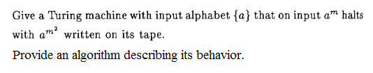 Give a Turing machine with input alphabet fa) that on input