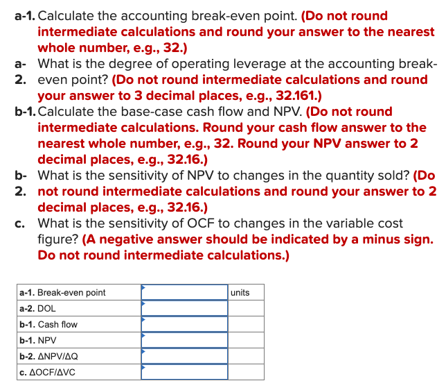 We are evaluating a project that costs $845,000, has an eight-year life,