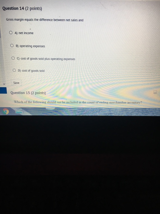  Gross margin equals the difference between net sales and net income