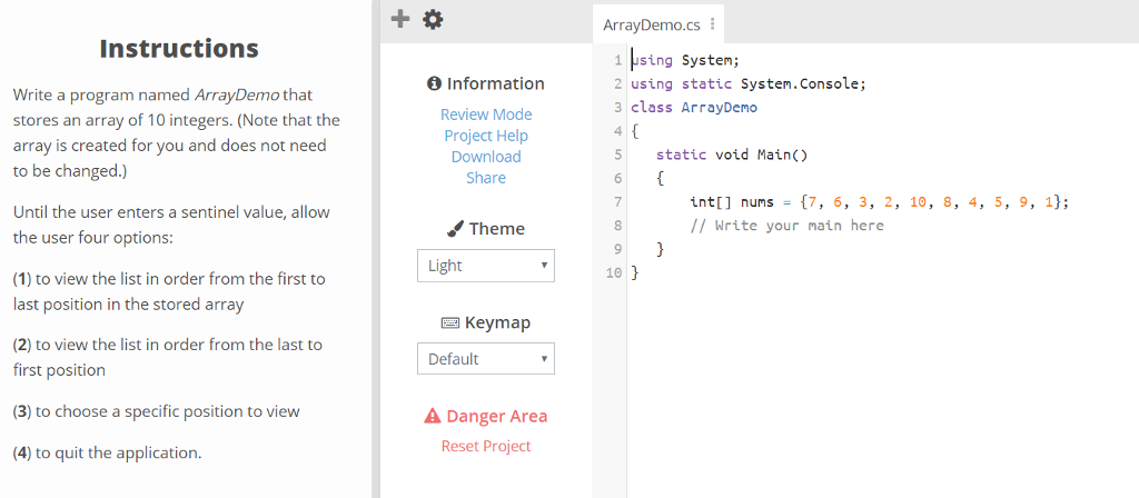 Need help with this in C # # ArrayDemo.cs Instructions Write a