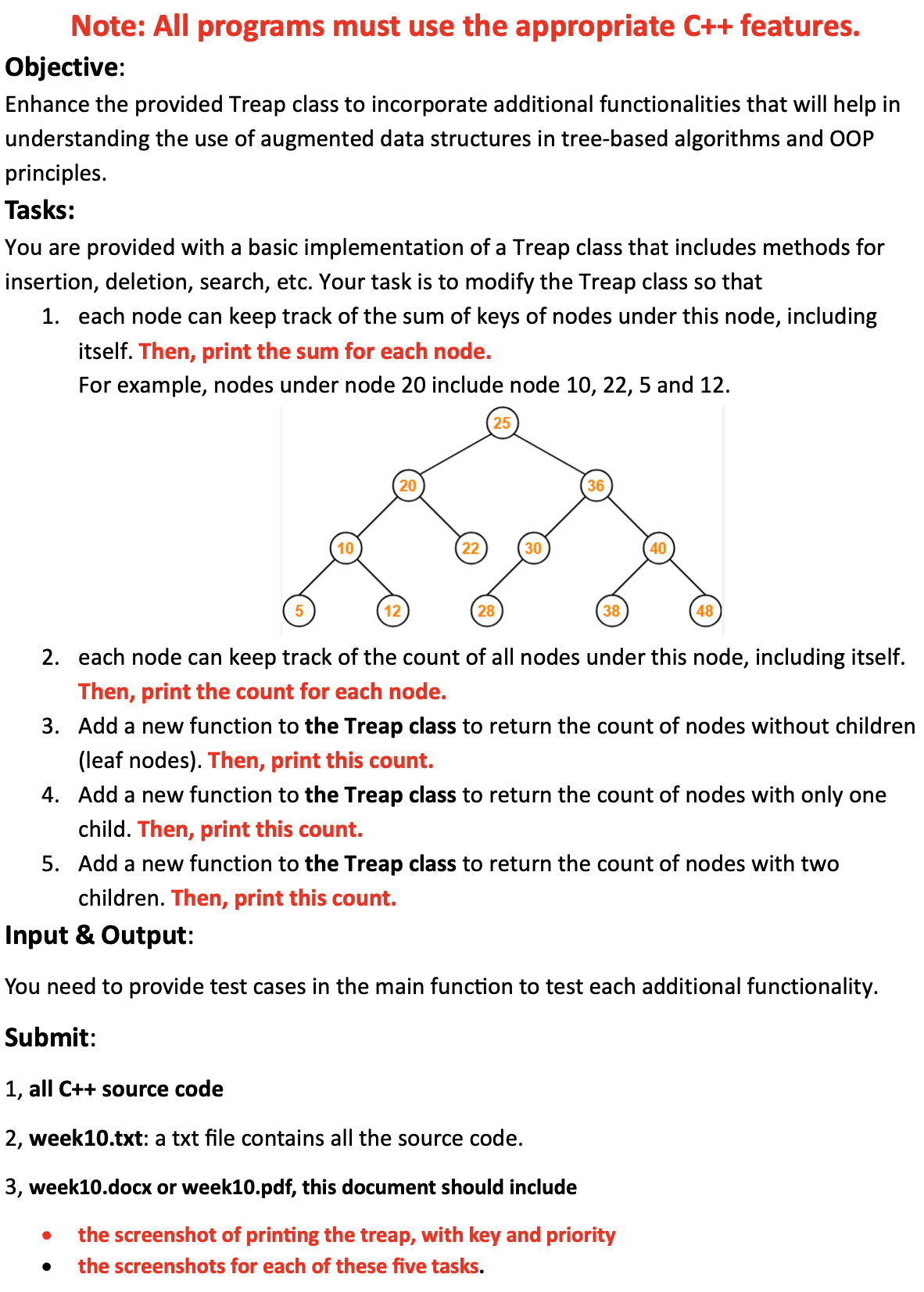  Note: All programs must use the appropriate C++ features. Objective: Enhance