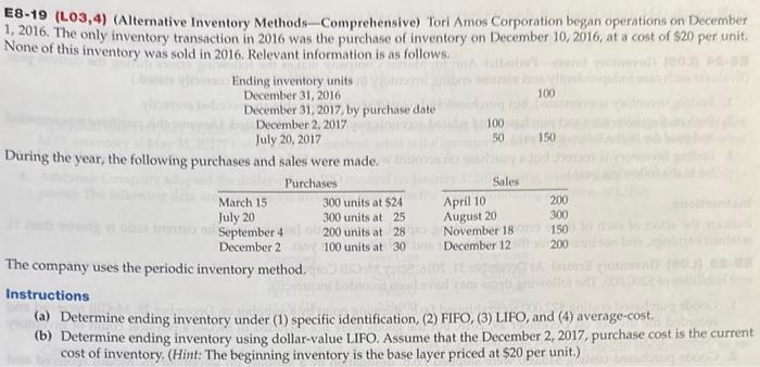 not getting close to finding a solution. E8-3 (L02) (Inventoriable Goods and