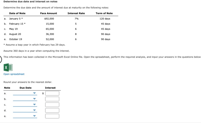  c. Determine due date and interest on notes Determine the due