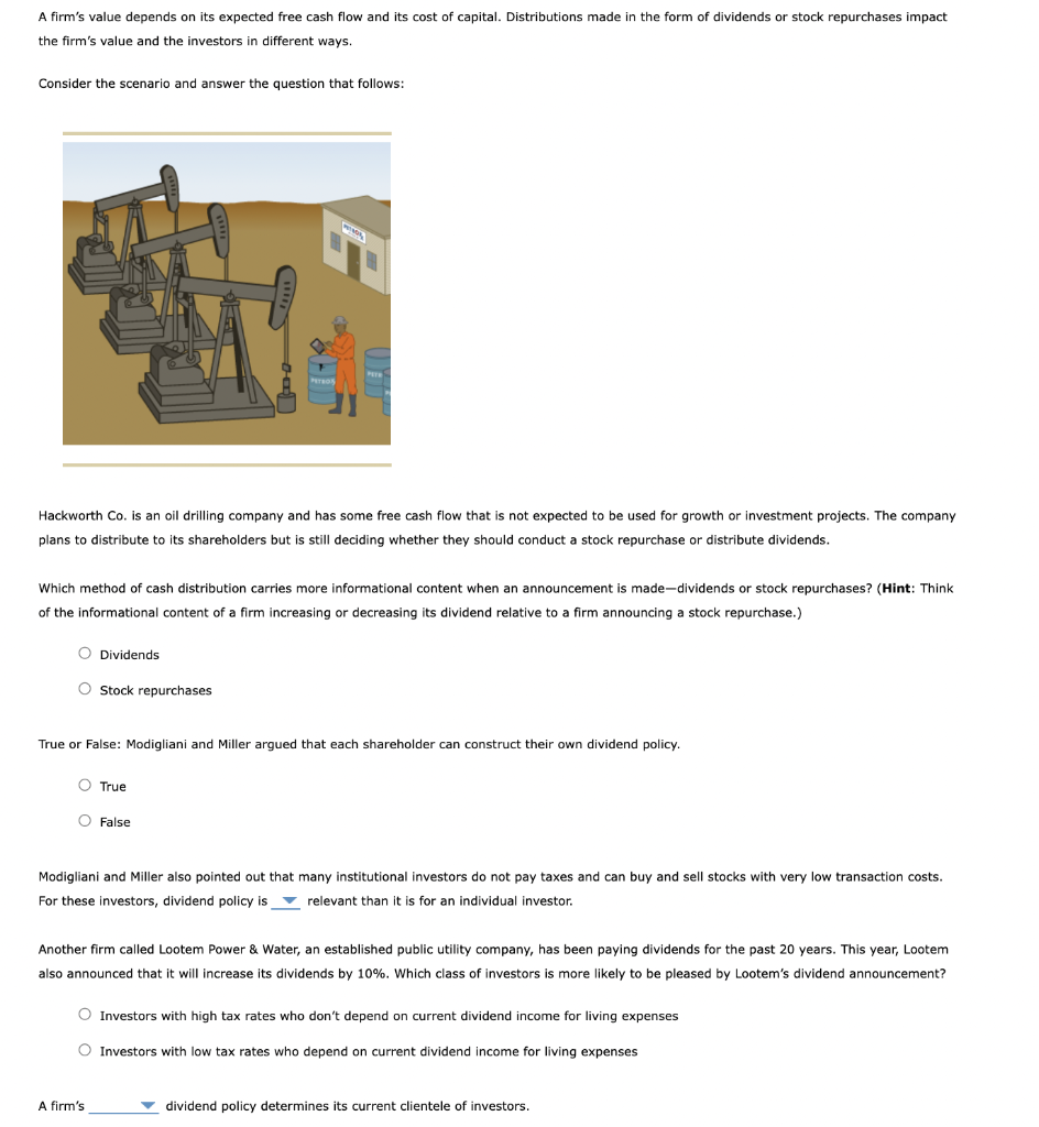 options for first blank more/less second blank options future/past A firm's