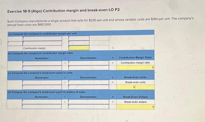 (1) Please help me fill this chart out Exercise 18-9 (Algo) Contribution