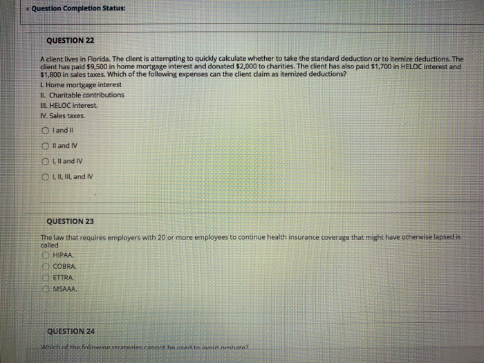 questions 22&23 Question Completion Status: QUESTION 22 A client lives in Florida.