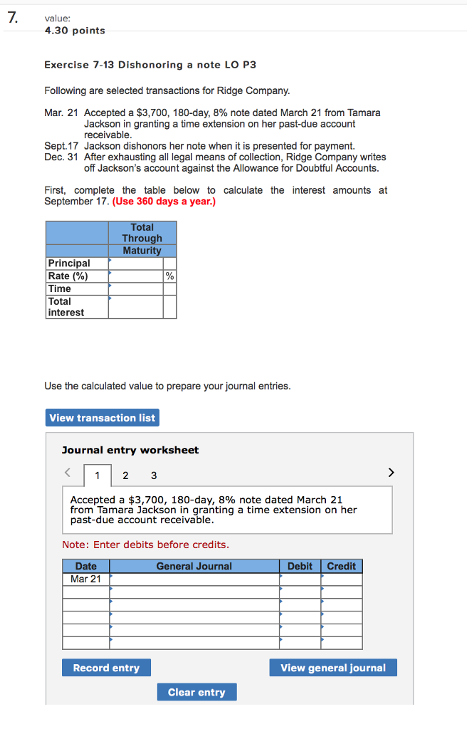 value: 4.30 points Exercise 7-13 Dishonoring a note LO P3 Following