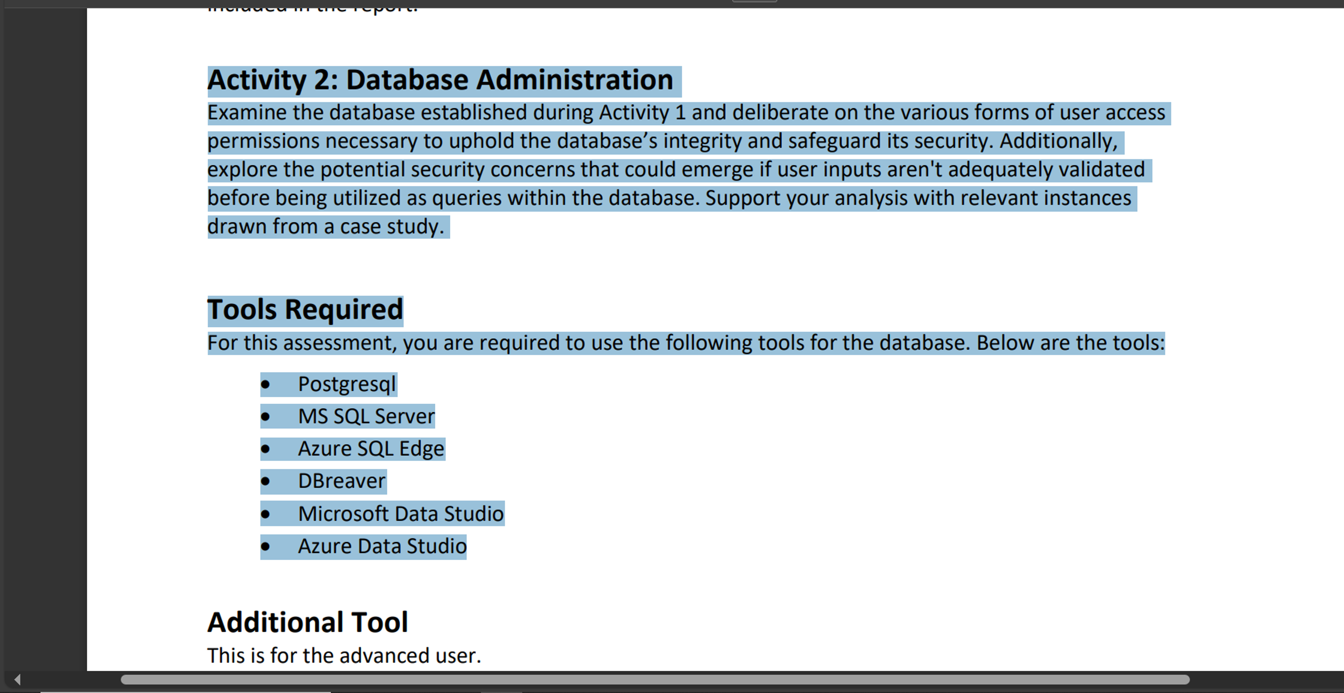  Activity 2: Database Administration Examine the database established during Activity 1