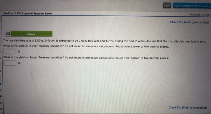  Save Submit Assignment for Grading Problem 6.03 (Expected Interest Rate) Question