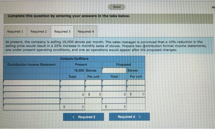 Outfitters sells recreational equipment. One of the company's products, a small camp