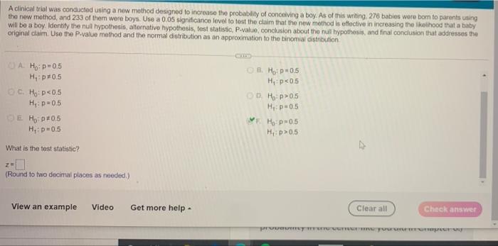  A clinical trial was conducted using a new method designed to