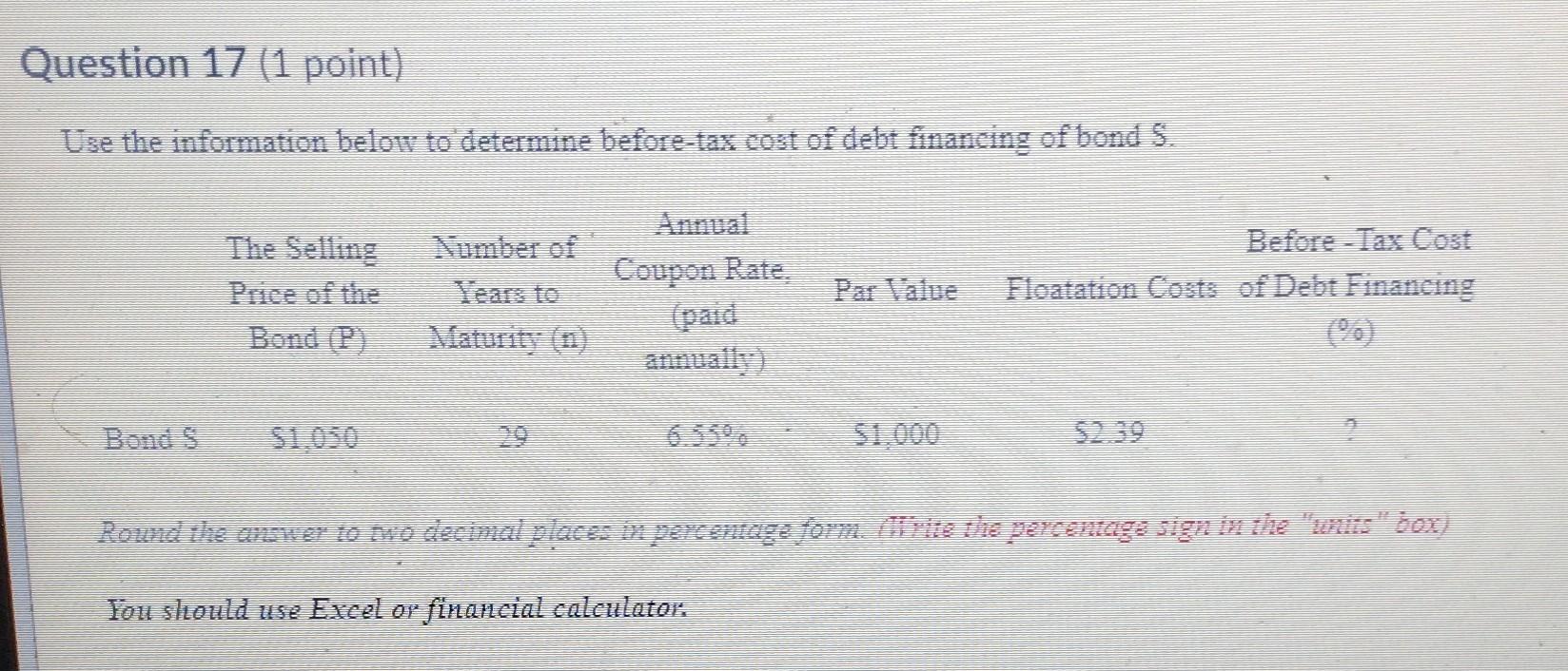  Question 17 (1 point) Use the information below to determine before-tax