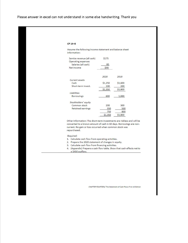  Please answer in excel can not understand in some else handwriting.