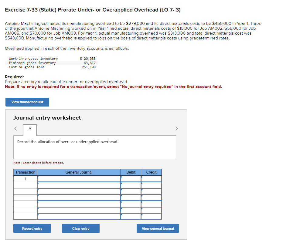 Exercise 7.33 (Static) Prorate Under- or Overapplied Overhead (LO 7. 3)