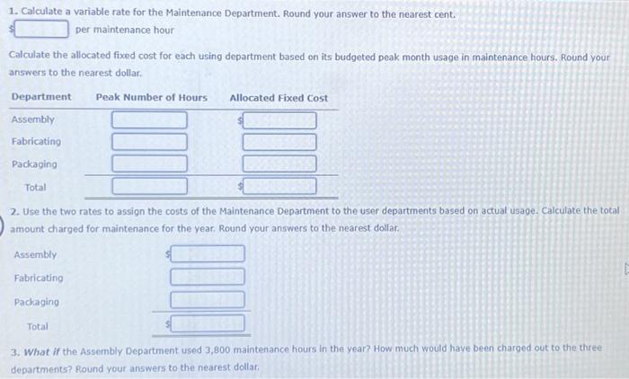 Maintenance Department of Stazler, Inc., for the coming year include: Fixed costs