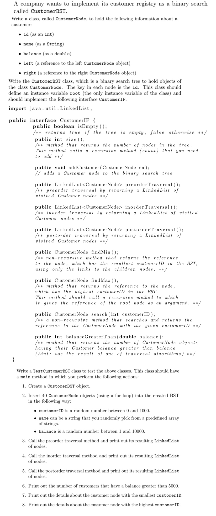  Java A company wants to implement its customer registry as a